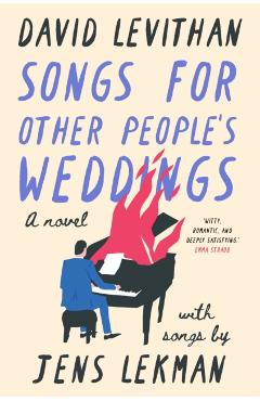 Songs for Other People's Weddings - David Levithan