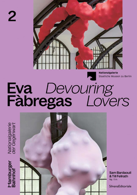 Coperta cărții 'Eva Fàbregas: Devouring Lovers - Eva Fabregas'