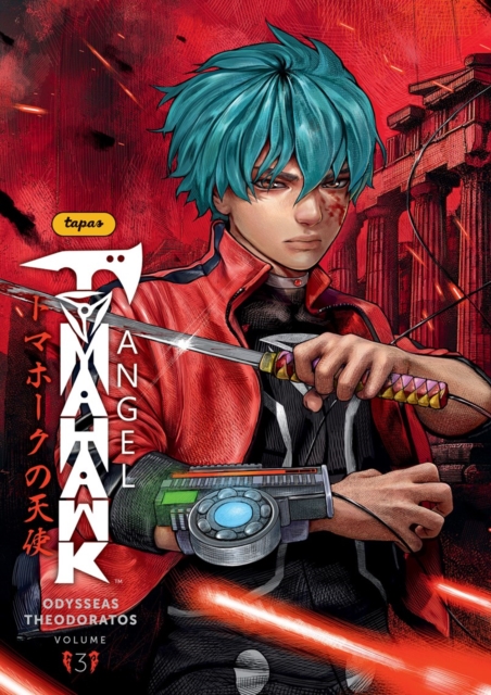 Coperta cărții 'Tomahawk Angel Volume 3 - Odysseas Theodoratos'
