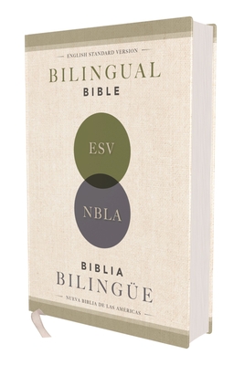Coperta cărții 'Esv/Nbla, Bilingual Bible, Hardcover / Esv/Nbla, Biblia Bilingüe, Tapa Dura -'