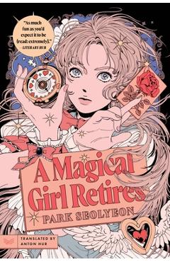 Coperta cărții 'A Magical Girl Retires - Park Seolyeon'