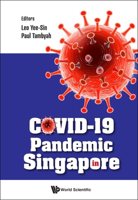Covid-19 Pandemic in Singapore - Yee Sin Leo