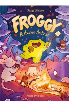 Coperta cărții 'Froggy: Autumn Antics! - Paige Walshe'