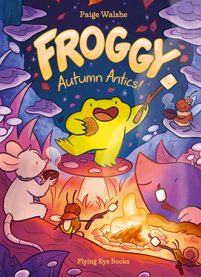 Coperta cărții 'Froggy: Autumn Antics! - Paige Walshe'