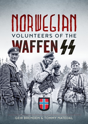 Coperta cărții 'Norwegian Volunteers of the Waffen SS - Geir Brenden'