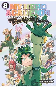 Coperta cărții 'My Hero Academia: Team-Up Missions, Vol. 8 - Kohei Horikoshi'