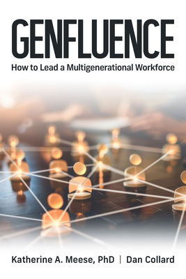 Coperta cărții 'Genfluence: How to Lead a Multigenerational Workforce - Katherine Meese'
