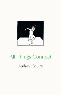 Coperta cărții 'All Things Connect - Andrew Squire'