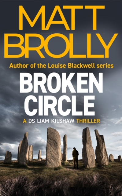 Coperta cărții 'Broken Circle - Matt Brolly'