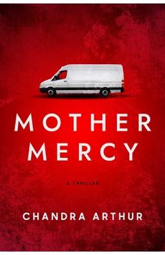 Coperta cărții 'Mother Mercy - Chandra Arthur'