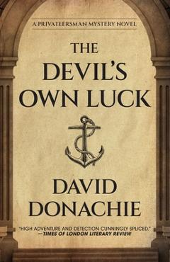 Coperta cărții 'The Devil's Own Luck - David Donachie'