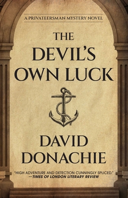 Coperta cărții 'The Devil's Own Luck - David Donachie'