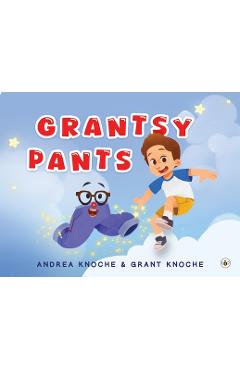 Coperta cărții 'Grantsy Pants - Andrea Knoche'