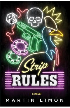 Coperta cărții 'Strip Rules - Martin Limon'