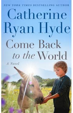 Coperta cărții 'Come Back to the World - Catherine Ryan Hyde'