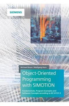 Coperta cărții 'Object-Oriented Programming with Simotion: Fundamentals, Program Examples and Software Concepts According to Iec'