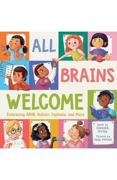 Coperta cărții 'All Brains Welcome: Embracing Adhd, Autism, Dyslexia, and More - Johanna Peyton'