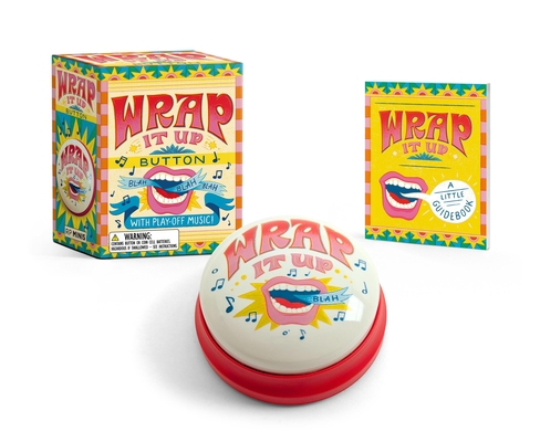 Wrap It Up Button: With Play-Off Music! [With Battery] - Andrew Farago