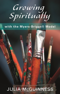 Growing Spiritually with the Myers-Briggs Model - Julia Mcguinness