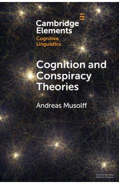 Poza produsului Cognition and Conspiracy Theories - Andreas Musolff