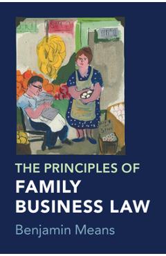Poza produsului The Principles of Family Business Law - Benjamin Means