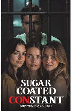 Poza produsului Sugar Coated Constant - Erin Virginia Barrett
