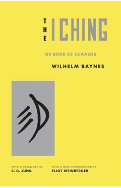 Coperta cărții 'The I Ching or Book of Changes - Carl Gustav Jung'