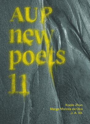 Aup New Poets 11 - Margo Montes De Oca