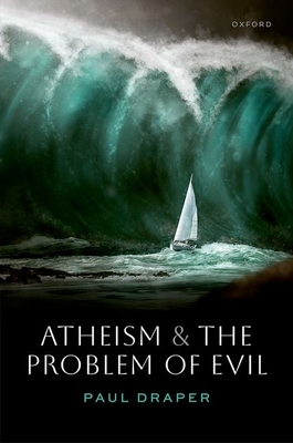 Coperta cărții 'Atheism and the Problem of Evil - Paul Draper'
