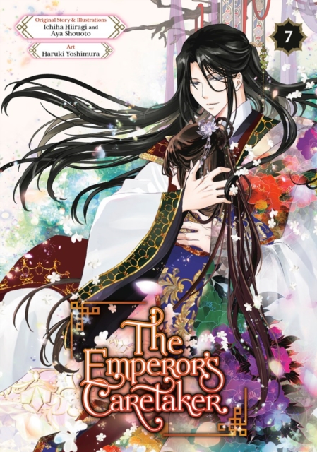 Coperta cărții 'The Emperor's Caretaker 07 - Ichiha Hiiragi'