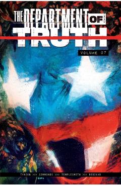 Coperta cărții 'The Department of Truth Volume 7: Another National Anthem - James Tynion Iv'