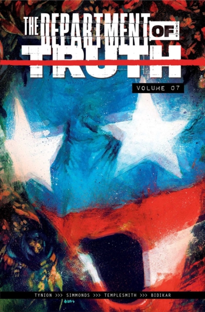 Coperta cărții 'The Department of Truth Volume 7: Another National Anthem - James Tynion Iv'