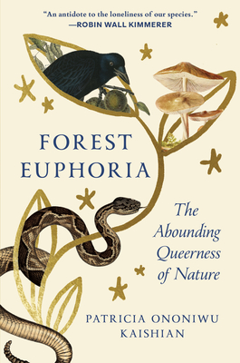 Coperta cărții 'Forest Euphoria: The Abounding Queerness of Nature -'