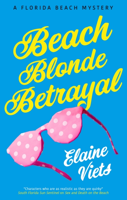 Coperta cărții 'Beach Blonde Betrayal - Elaine Viets'