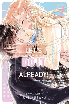 Coperta cărții 'Let's Do It Already!, Vol. 9 - Aki Kusaka'