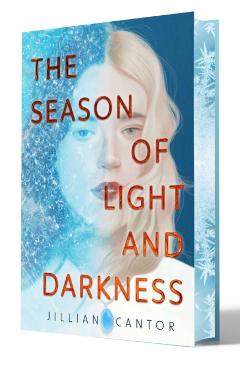 The Season of Light and Darkness - Jillian Cantor