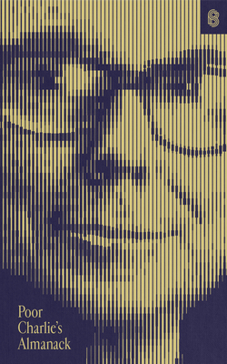 Coperta cărții 'Poor Charlie's Almanack: The Essential Wit and Wisdom of Charles T. Munger - Charles T. Munger'