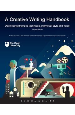 Coperta cărții 'A Creative Writing Handbook: Developing Dramatic Technique, Individual Style and Voice - Derek Neale'
