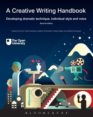 Coperta cărții 'A Creative Writing Handbook: Developing Dramatic Technique, Individual Style and Voice - Derek Neale'