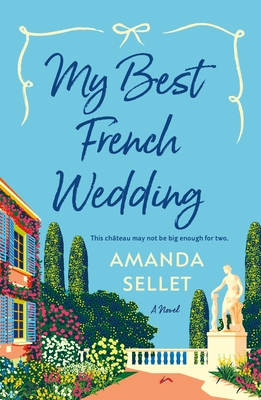 Coperta cărții 'My Best French Wedding - Amanda Sellet'