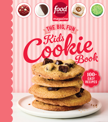 Coperta cărții 'Food Network Magazine the Big, Fun Kids Cookie Book (Food Network Magazine's Kids Cookbooks): 100+ Easy Recipes -'