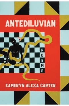 Coperta cărții 'Antediluvian: Poems - Kameryn Alexa Carter'