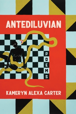 Coperta cărții 'Antediluvian: Poems - Kameryn Alexa Carter'
