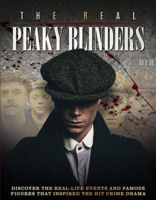 Coperta cărții 'The Real Peaky Blinders - Jacqueline Snowdon'