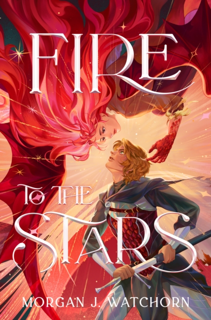 Coperta cărții 'Fire to the Stars - Morgan J. Watchorn'