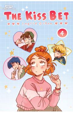 Coperta cărții 'The Kiss Bet, Vol. 4: A Webtoon Unscrolled Graphic Novel - Ingrid Ochoa'