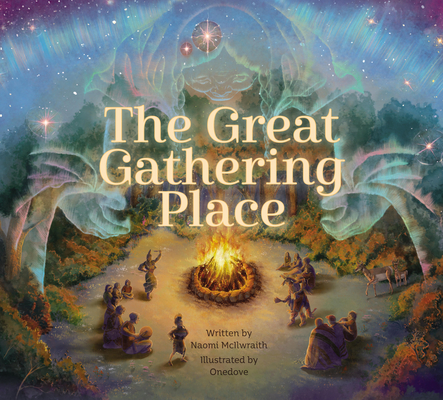 Coperta cărții 'The Great Gathering Place - Naomi Mcilwraith'