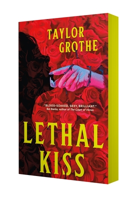 Coperta cărții 'Lethal Kiss - Taylor Grothe'