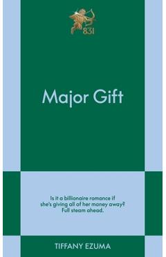 Coperta cărții 'Major Gift: An 831 Stories Romance - Tiffany Ezuma'