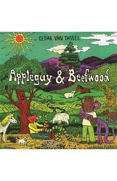 Coperta cărții 'Appleguy and Beefwood - Cedar Van Tassel'